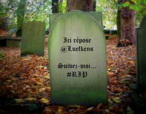 Ici repose @Luefkens